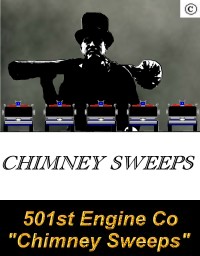 501st Engine Company - The Chimney Sweeps