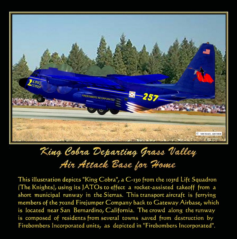King Cobra, A C-130 Transport Using JATOs For Takeoff From Grass Valley Air Attack Base In The Sierras